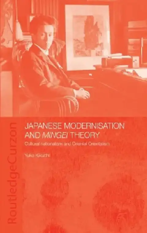 Cover of Japanese Modernisation and Mingei Theory
