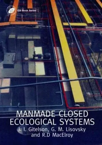 Cover of Man-Made Closed Ecological Systems