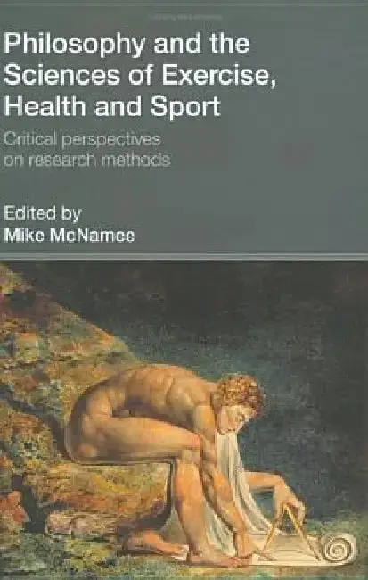Cover of Philosophy and the Sciences of Exercise, Health and Sport