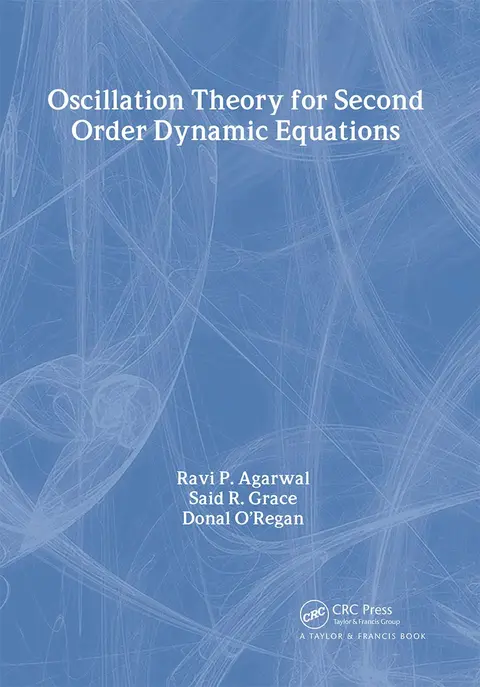 Cover of Oscillation Theory for Second Order Dynamic Equations