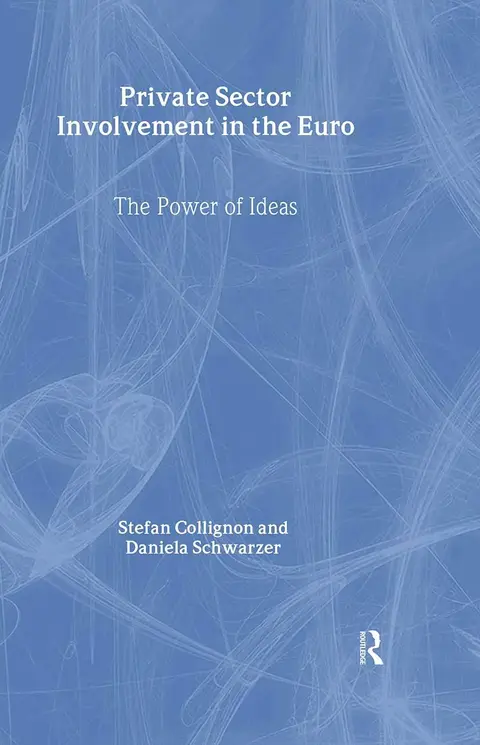 Cover of Private Sector Involvement in the Euro