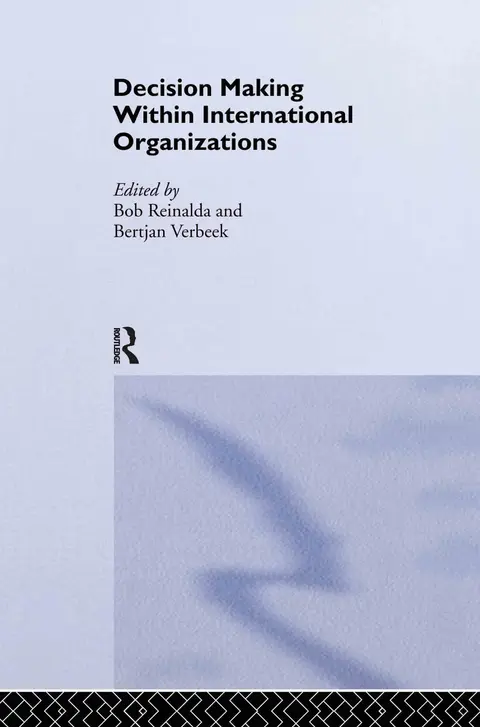 Cover of Decision Making Within International Organizations