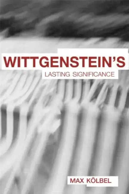 Cover of Wittgenstein'S Lasting Significance