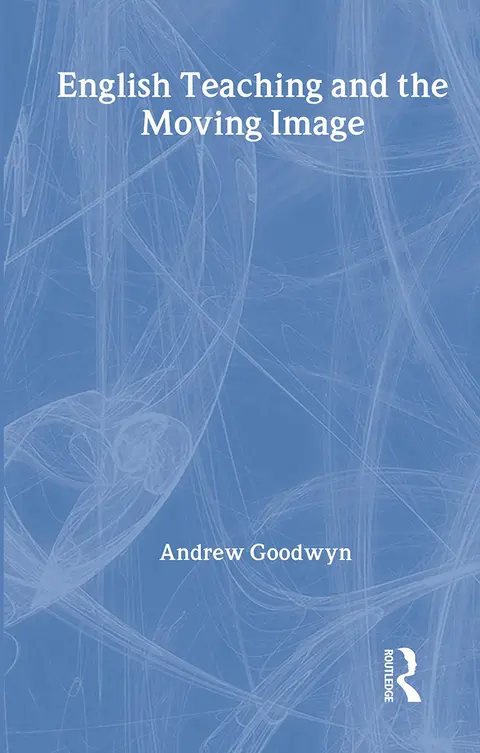 Cover of English Teaching and the Moving Image