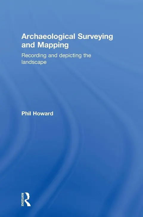 Cover of Archaeological Surveying and Mapping