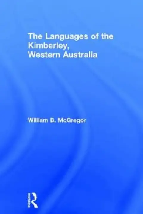 Cover of The Languages of the Kimberley, Western Australia