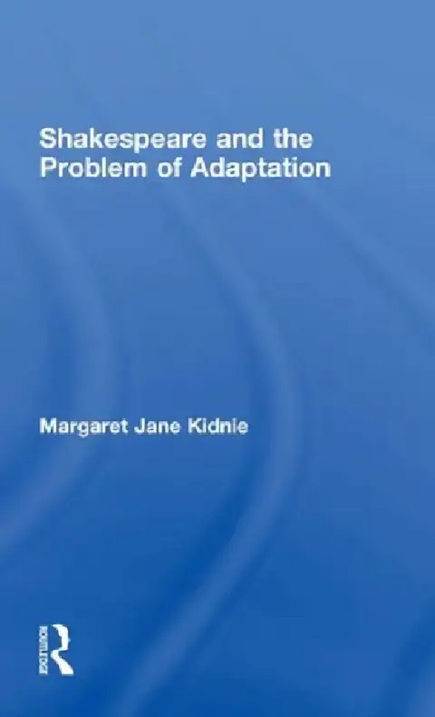 Cover of Shakespeare and the Problem of Adaptation