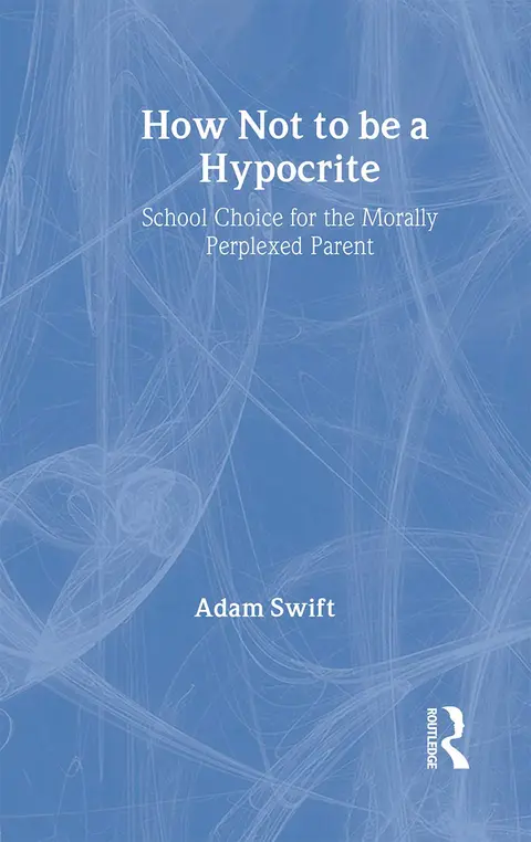 Cover of How Not to be a Hypocrite