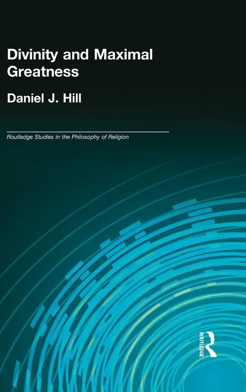 Cover of Divinity and Maximal Greatness