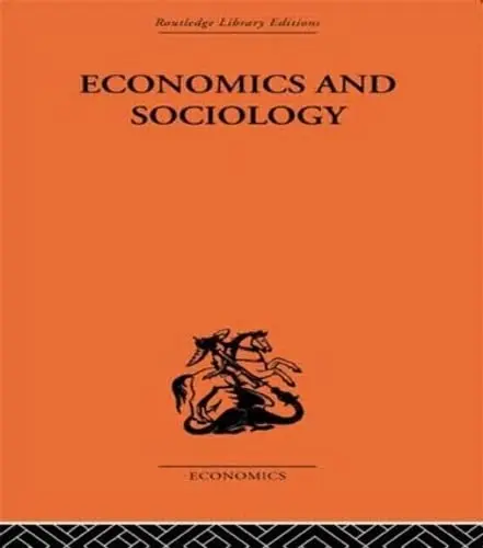Cover of Economics and Sociology