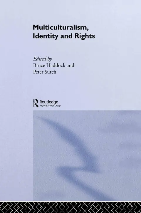 Cover of Multiculturalism, Identity and Rights