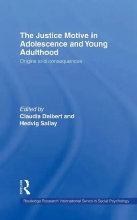 Cover of The Justice Motive in Adolescence and Young Adulthood