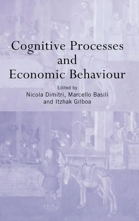 Cover of Cognitive Processes and Economic Behavior