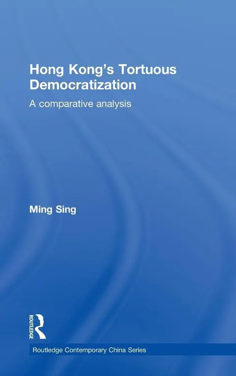 Cover of Hong Kong's Tortuous Democratization