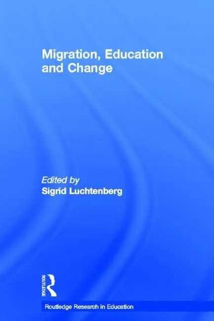 Cover of Migration, Education, and Change