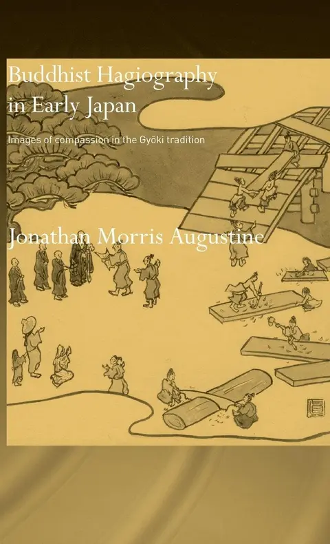 Cover of Buddhist Hagiographies in Early Japan