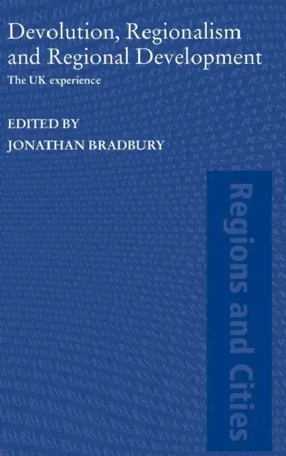 Cover of Devolution, Regionalism and Regional Development