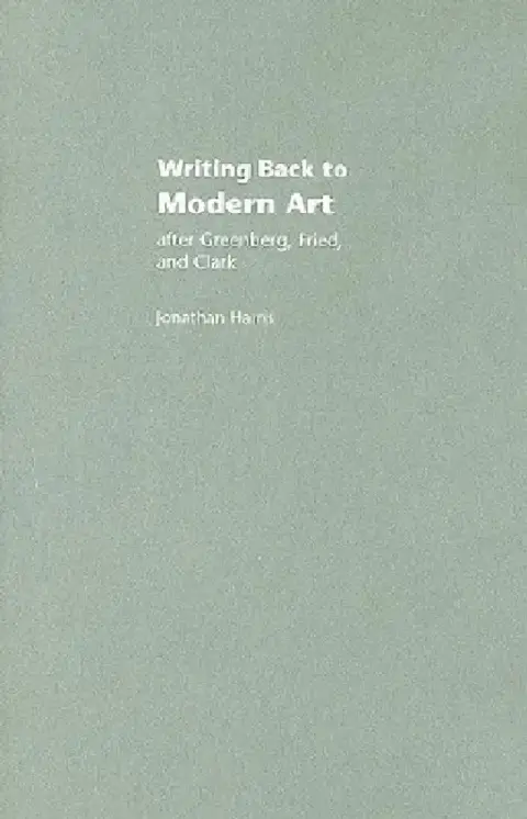 Cover of Writing Back To Modern Art