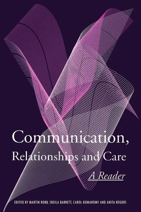 Cover of Communication, Relationships and Care