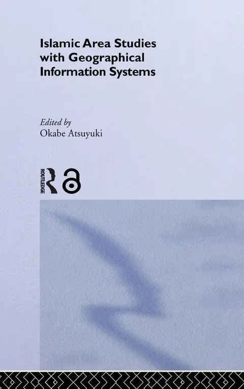 Cover of Islamic Area Studies with Geographical Information Systems