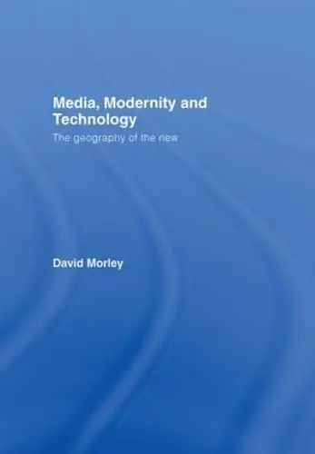 Cover of Media, Modernity and Technology