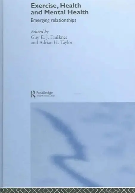 Cover of Exercise, Health and Mental Health