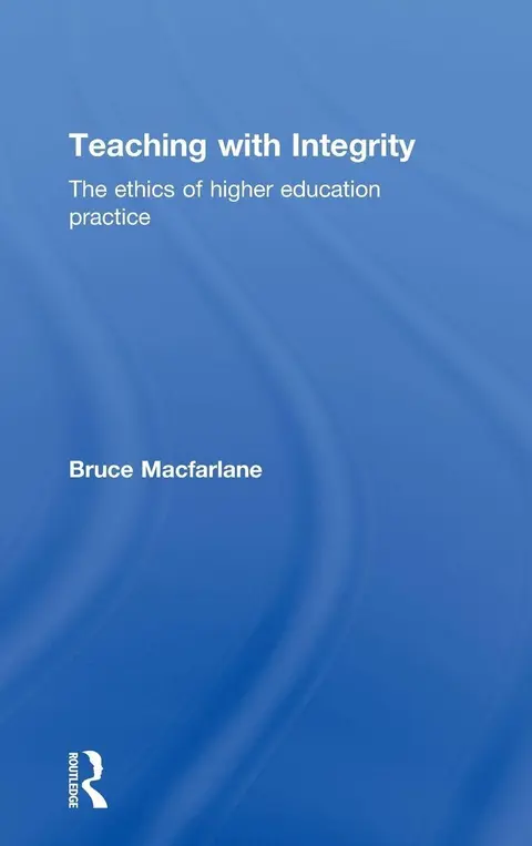 Cover of Teaching with Integrity