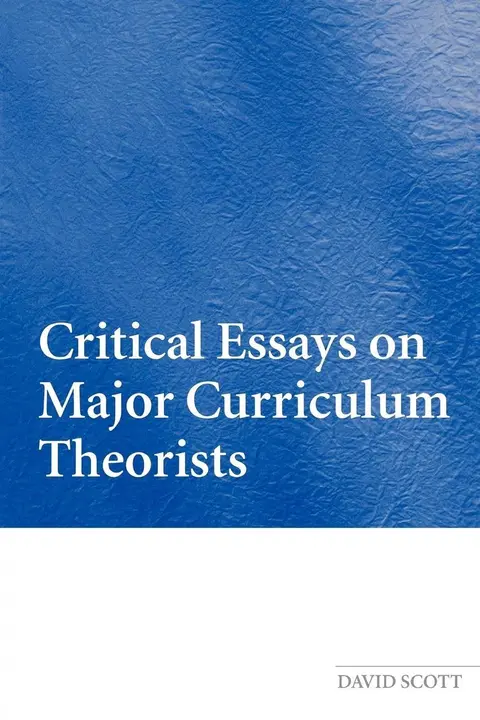 Cover of Critical Essays on Major Curriculum Theorists