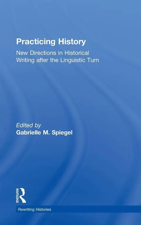 Cover of Practicing History