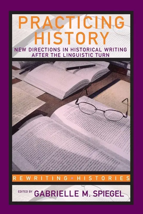 Cover of Practicing History