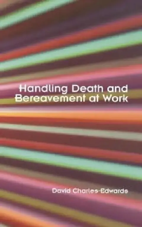 Cover of Handling Death and Bereavement at Work