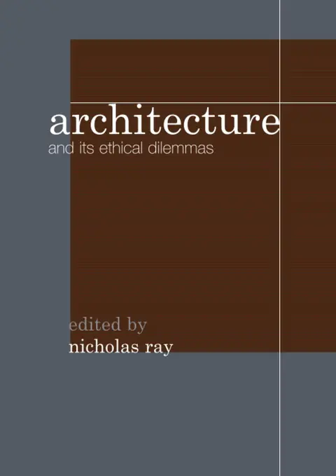 Cover of Architecture and Its Ethical Dilemmas
