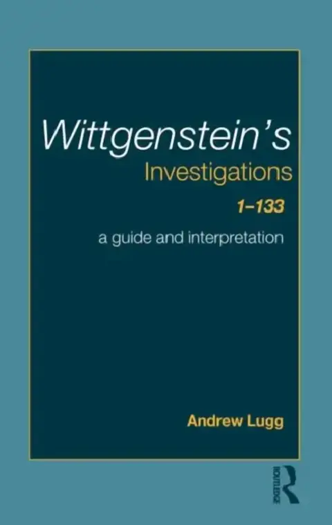 Cover of Wittgenstein's Investigations 1-133