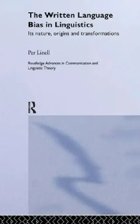 Cover of The Written Language Bias in Linguistics