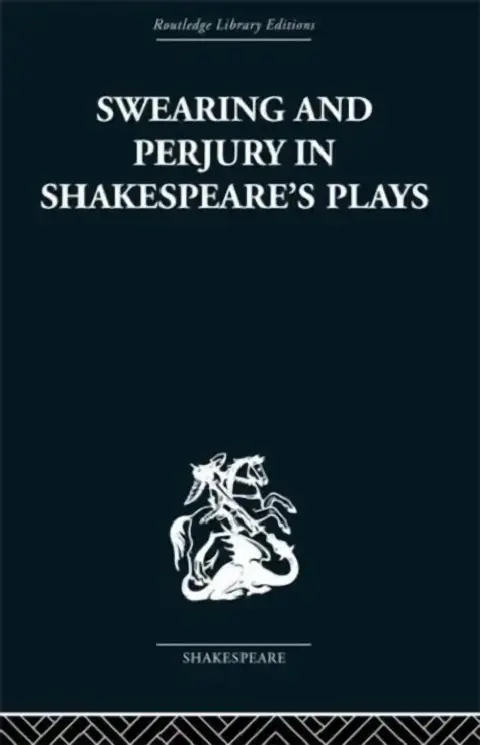 Cover of Swearing and Perjury in Shakespeare's Plays
