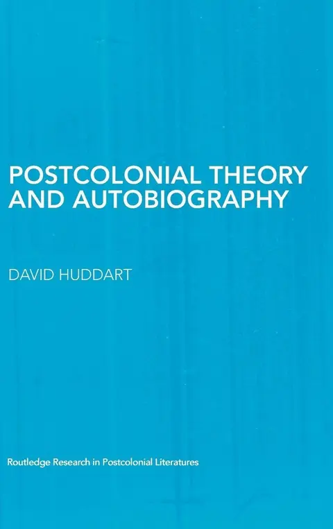 Cover of Postcolonial Theory and Autobiography