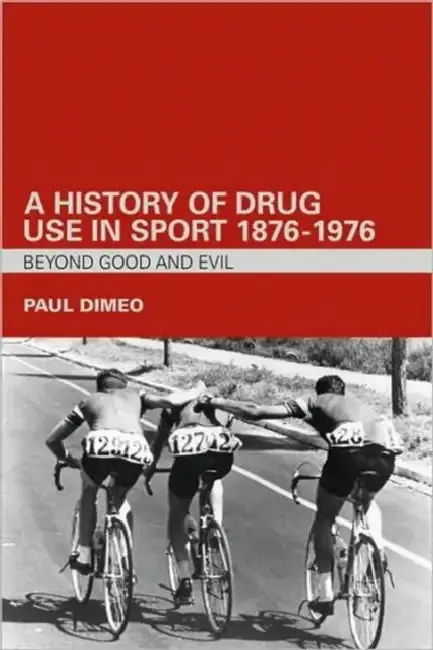 Cover of A History of Drug Use in Sport