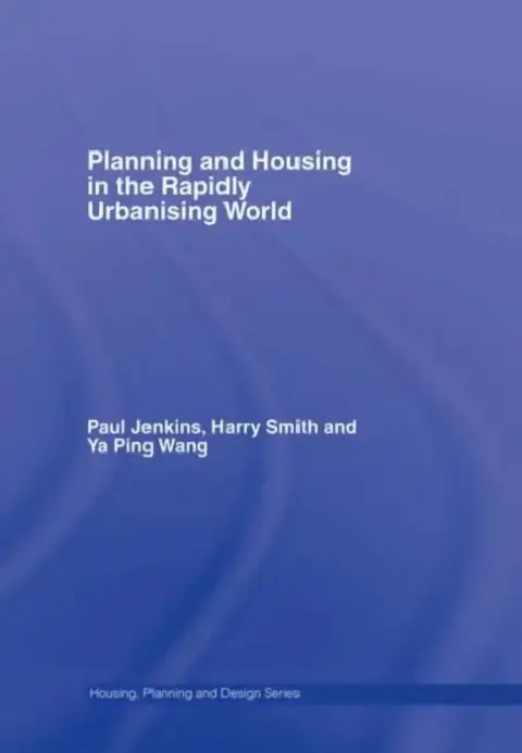 Cover of Planning and Housing in the Rapidly Urbanising World