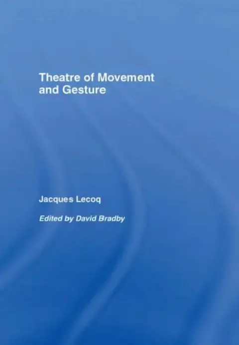 Cover of Theatre of Movement and Gesture