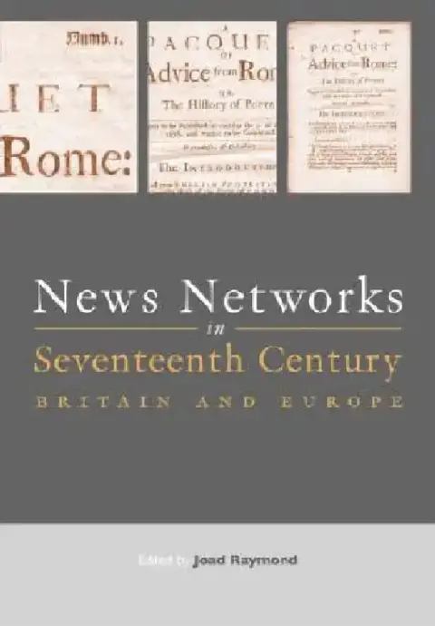 Cover of News Networks in Seventeenth Century Britain and Europe
