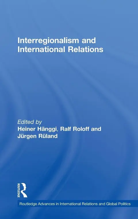Cover of Interregionalism and International Relations