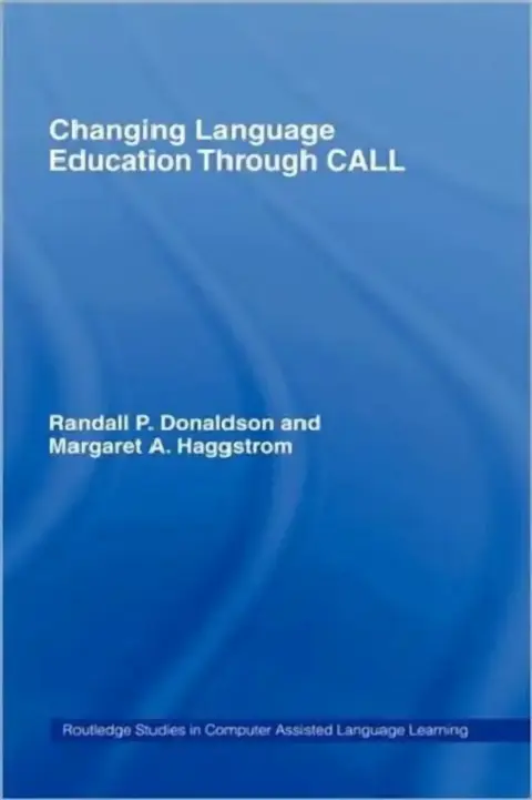 Cover of Changing Language Education Through CALL