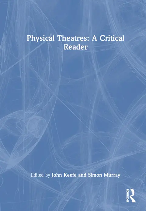 Cover of Physical Theatres