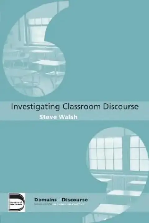 Cover of Investigating Classroom Discourse