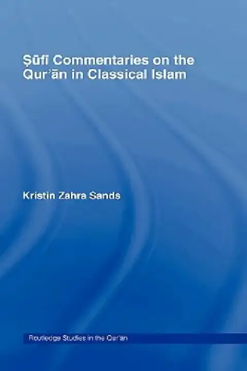 Cover of Sufi Commentaries on the Qur'an in Classical Islam