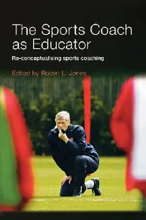Cover of The Sports Coach as Educator