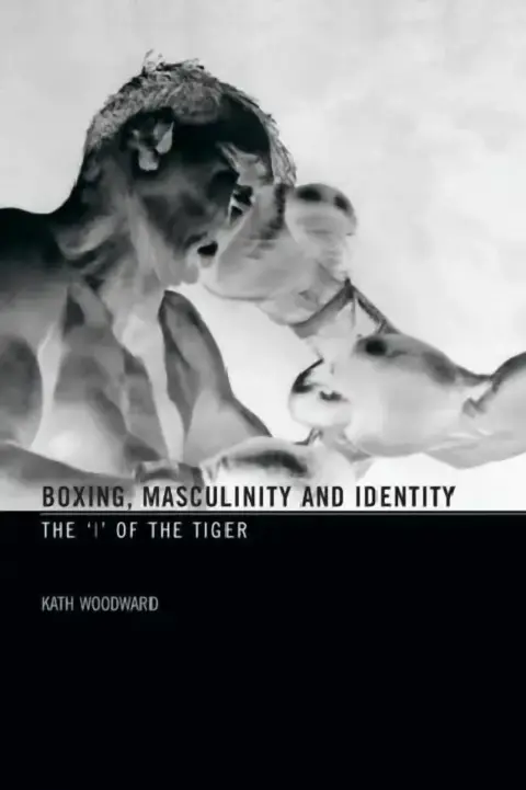 Cover of Boxing, Masculinity and Identity