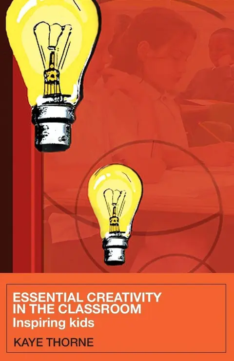Cover of Essential Creativity in the Classroom