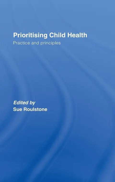 Cover of Prioritising Child Health