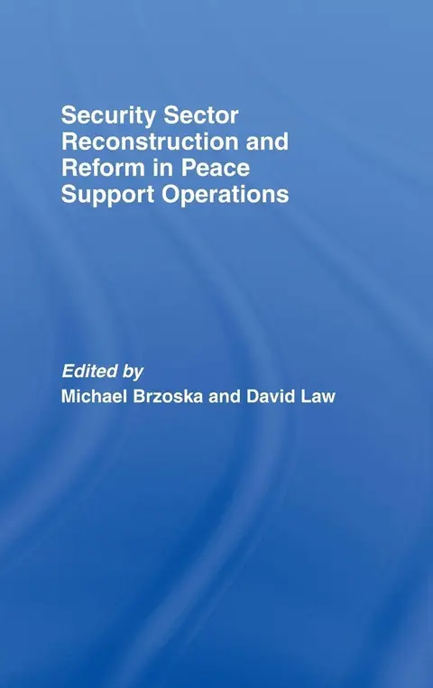 Cover of Security Sector Reconstrution and Reform in Peace Support